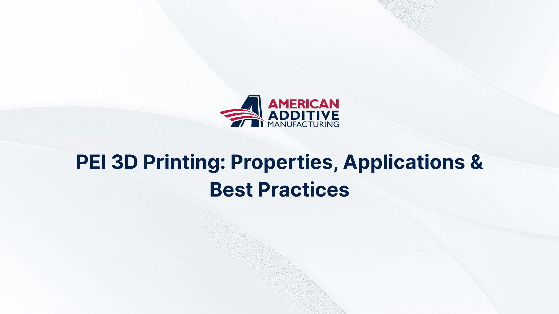PEI 3D Printing: A Comprehensive Guide to Benefits and Applications